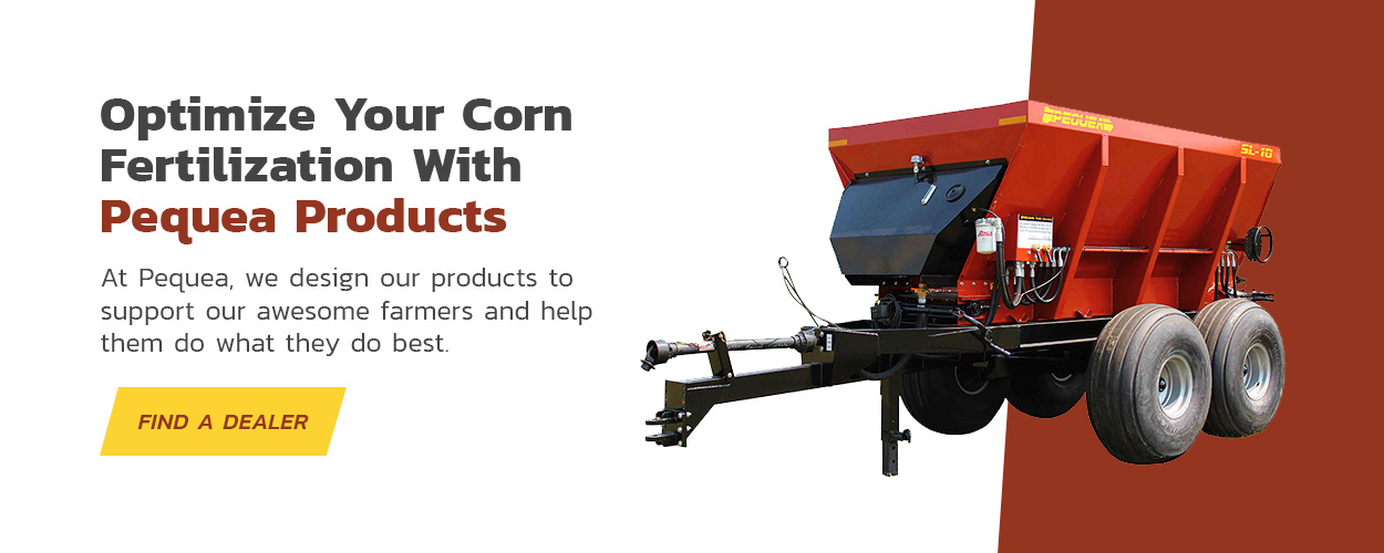 Optimize Your Corn Fertilization With Pequea Products